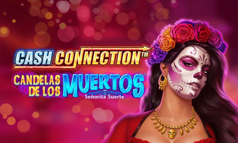 Greentube lleva a los Jugadores a una aventura mortalmente alegre con Cash Connection - Candelas de los Muertos - Señorita Suerte