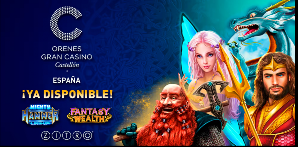 ORENES GRAN CASINO CASTELLÓN, AMPLÍA SU CATÁLOGO CON LAS NUEVAS PROPUESTAS DE ZITRO