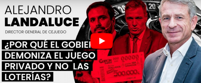 ¿Por qué el Gobierno demoniza el juego privado? Alejandro Landaluce, director general de CeJuego, explica la situación PUBLICAMOS EL VÍDEO  