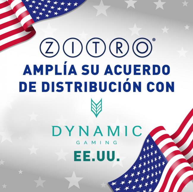 ZITRO USA AMPLÍA EL ACUERDO DE DISTRIBUCIÓN CON DYNAMIC GAMING, ABARCANDO MERCADOS CLAVE DE EE.UU.