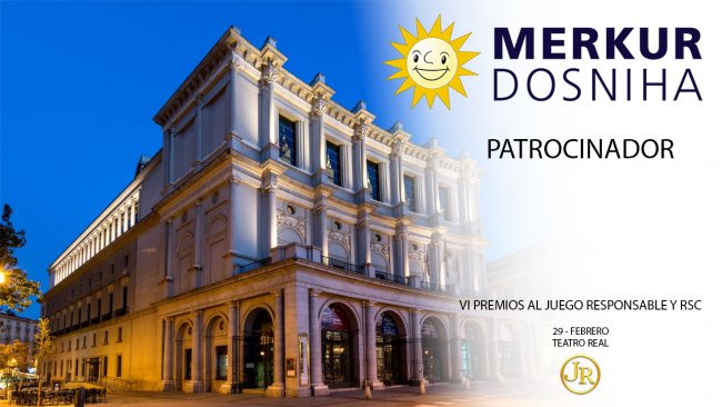 MERKUR DOSNIHA, JUEGO RESPONSABLE, PATROCINIO, RSC, PREMIOS, TEATRO REAL