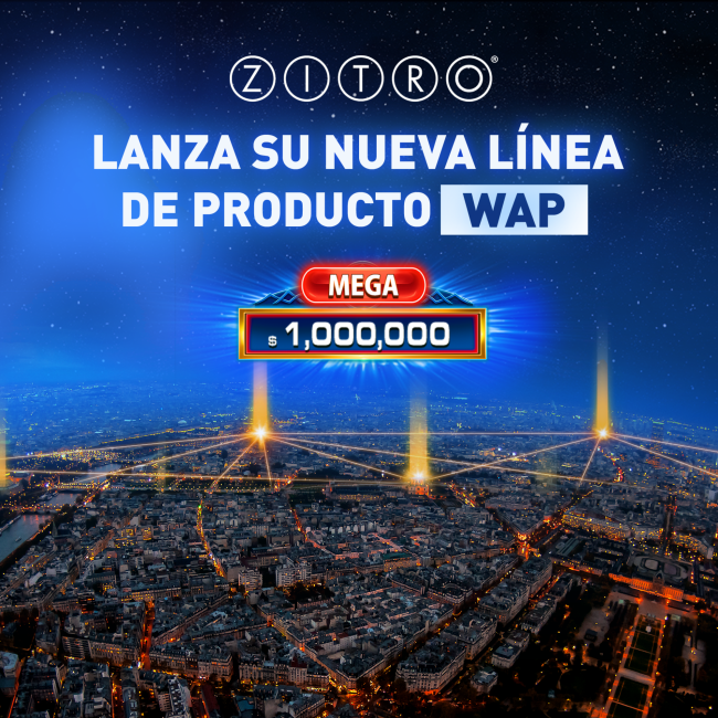 ZITRO LANZA SU EXCLUSIVA LÍNEA DE PRODUCTOS WIDE AREA PROGRESSIVE (WAP) PARA OPERADORES DE TODO EL MUNDO