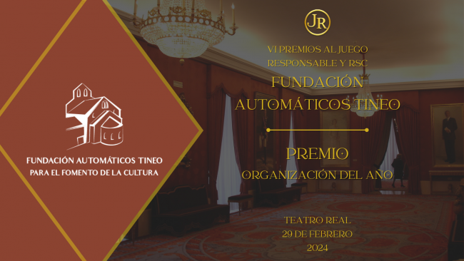Fundación Automáticos Tineo recibe el Premio a la Organización Más Comprometida con la Responsabilidad Social Corporativa en la VI Gala de los Premios al Juego Responsable en el Teatro Real de Madrid