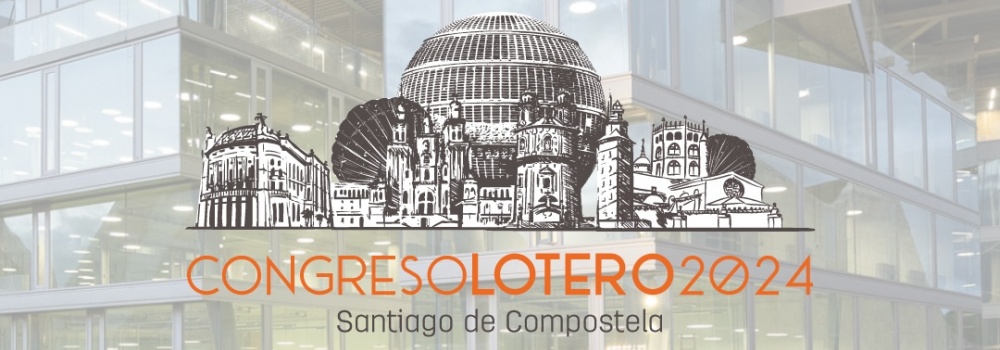 Convocado el Congreso Lotero 2024 en Santiago de Compostela
PROGRAMA