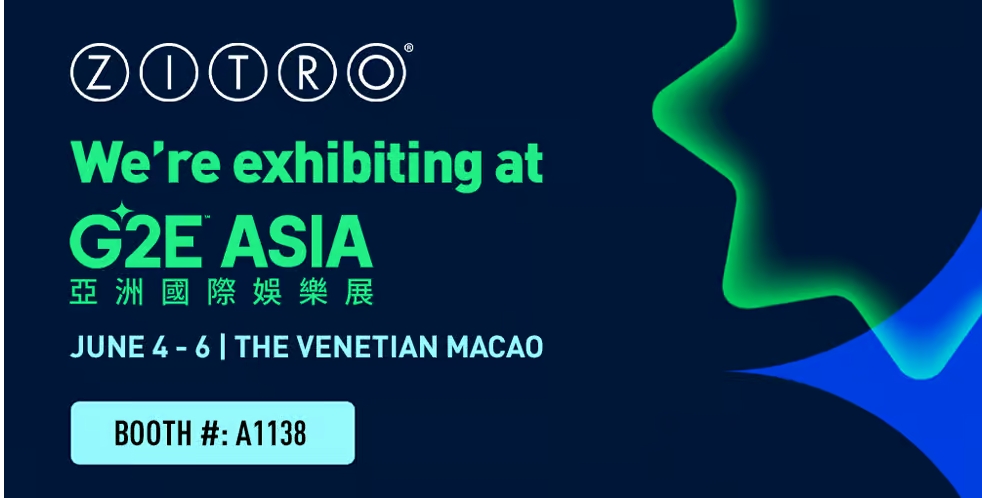 ZITRO TO SHOWCASE DIVERSE PORTFOLIO AT G2E ASIA 2024