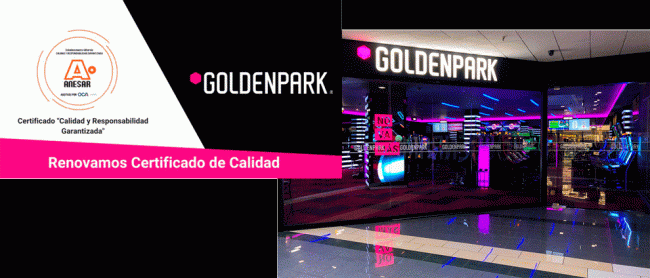 GoldenPark obtiene por Sexto Año consecutivo el Certificado de Calidad y Responsabilidad Garantizada