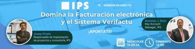 ¡ESTE JUEVES!
IPS organiza webinar gratuito sobre Facturación Electrónica y Verifactu