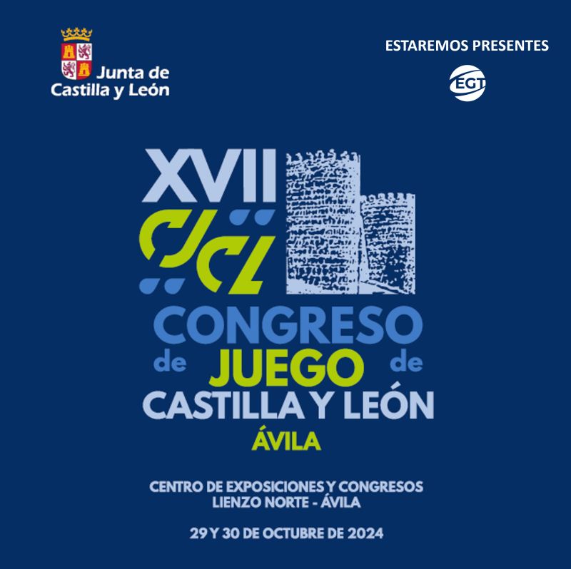 EGT Anuncia Su Asistencia al XVII Congreso de Juego de Castilla y León en Ávila