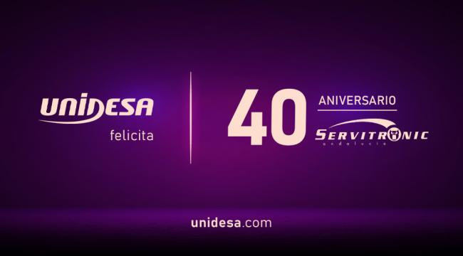 UNIDESA felicita a Servitronic por sus 40 años de trayectoria
