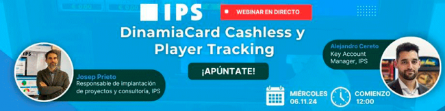 Último Webinar de IPS sobre Cashless y Player Tracking