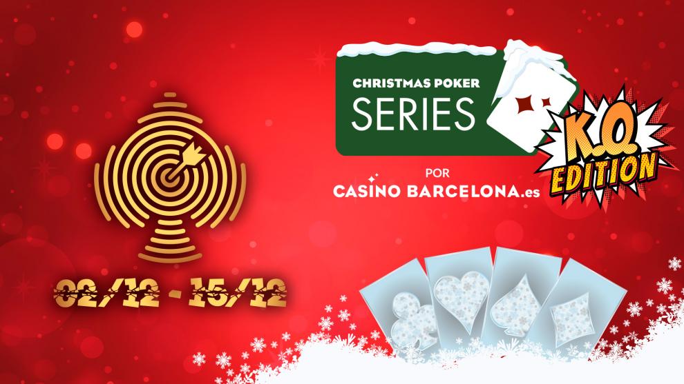 Christmas Poker Series K.O. Edition: Torneos Bounty y Mistery Bounties protagonizan el Festival Navideño en Casino Barcelona