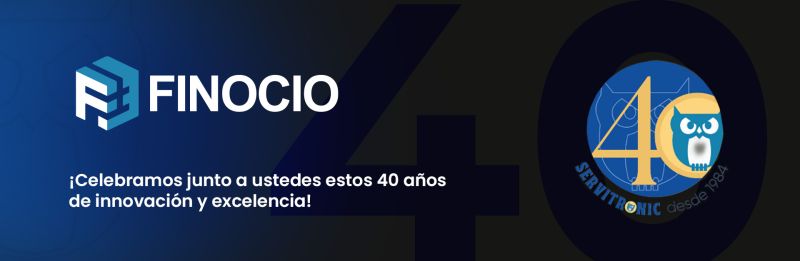 FINOCIO PARTICIPARÁ EN SERVITRONIC, EVENTO QUE CELEBRA SU 40º ANIVERSARIO
