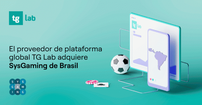TG Lab adquiere SysGaming para expandir su presencia en Latinoamérica