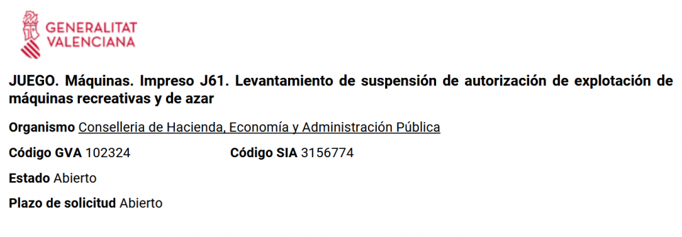 La Generalitat Valenciana abre el plazo para solicitar el levantamiento de la suspensión de máquinas 