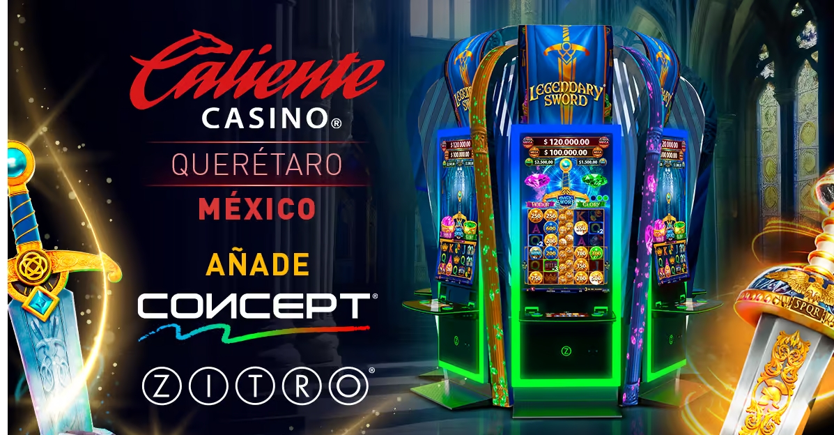 EL CASINO MEXICANO CALIENTE QUERÉTARO APUESTA POR CONCEPT DE ZITRO