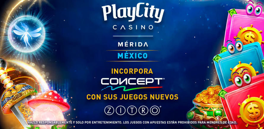 ZITRO LLEGA A PLAYCITY CASINOS MÉRIDA CON CONCEPT Y JUEGOS NUEVOS
