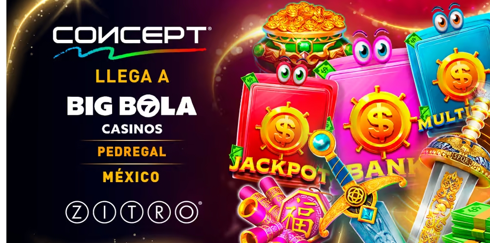 Zitro desata la pasión de los clientes en Big Bola Casinos con la llegada de la línea CONCEPT y los nuevos juegos