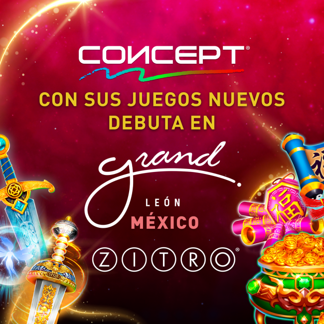 CONCEPT DEBUTA CON SUS JUEGOS NUEVOS EN EL CASINO GRAND LEÓN DE MÉXICO