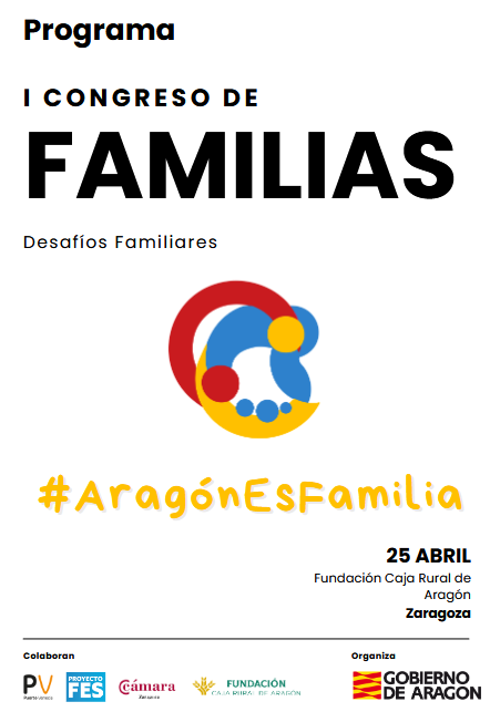 Gobierno de Aragón presenta Congreso de Familias con Proyecto FES y Pedro García Aguado.