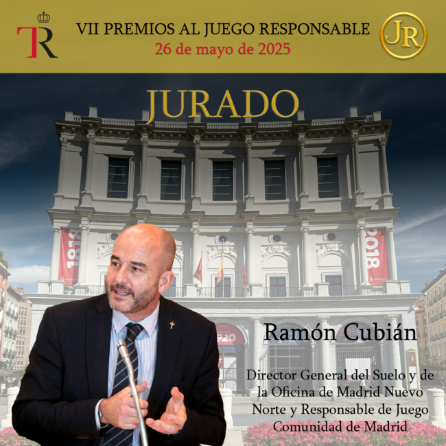 JUEGO RESPONSABLE, JURADO, RAMON CUBIAN, TEATRO REAL