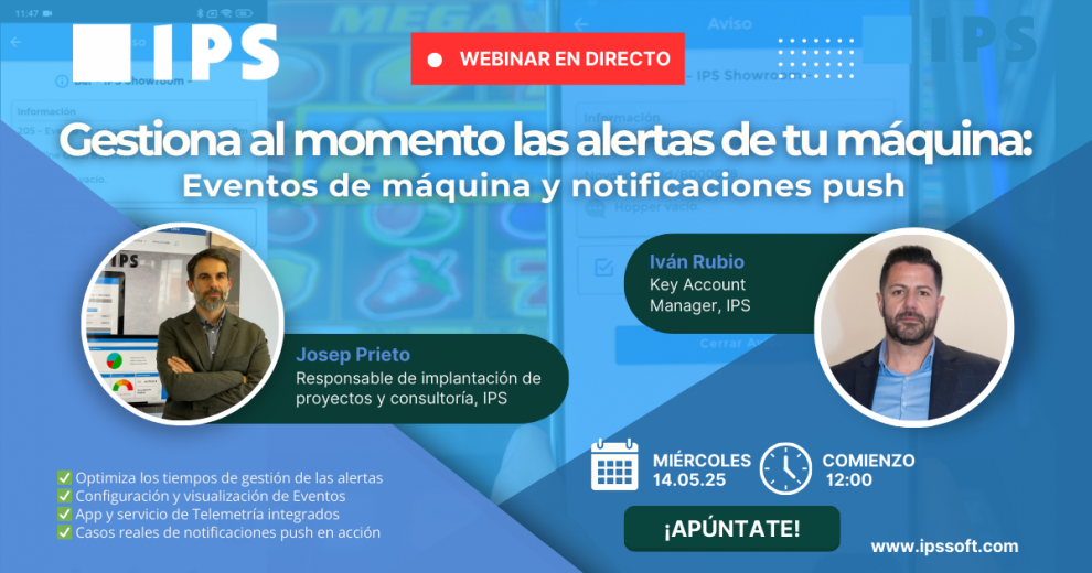 ¡TENEMOS UNA CITA CON IPS!
Para optimizar la gestión de máquinas con alertas móviles