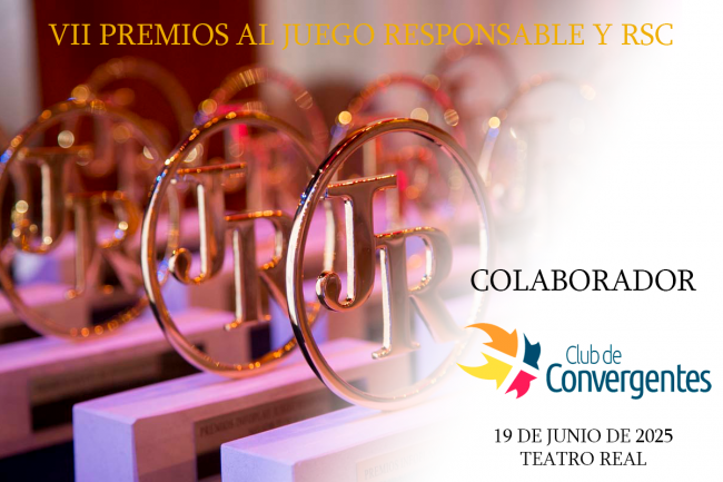 El Club de Convergentes, en primera línea de apoyo a los VII Premios al Juego Responsable y RSC