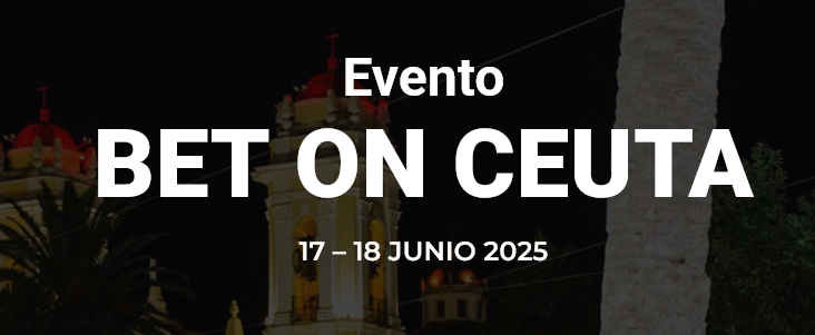 Bet On Ceuta 2025 cuelga el cartel de completo y confirma su consolidación como cita clave del juego online en España