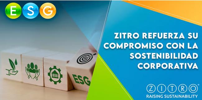 ZITRO REFUERZA SU POLÍTICA CORPORATIVA DE SOSTENIBILIDAD