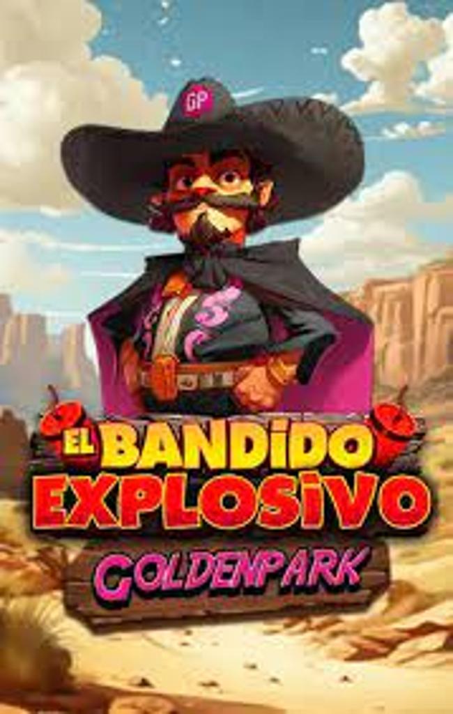 El Bandido Explosivo de MGA Games  