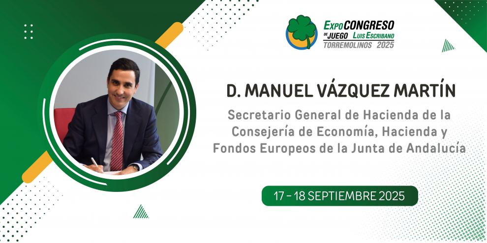 Manuel Vázquez Martín, máxima autoridad del Juego en Andalucía, inaugurará y clausurará el 13º ExpoCongreso de Torremolinos