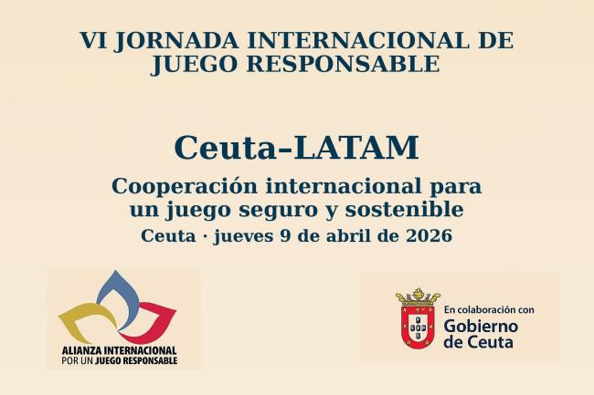 Ceuta acogerá la VI Jornada Internacional de Juego Responsable Ceuta-LATAM