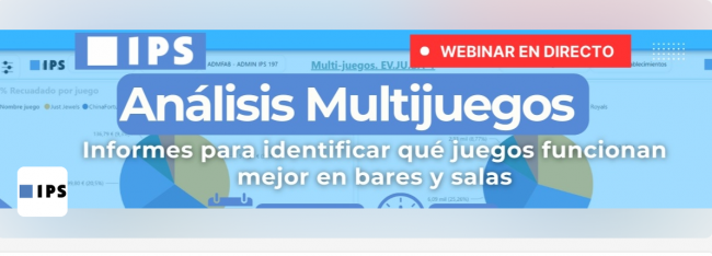 Webinar IPS, FormacWebinar IPS (25 de febrero): Claves para optimizar tus máquinas multijuego