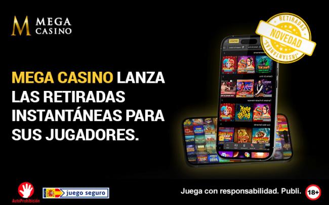 Mega Casino activa las retiradas instantáneas en su plataforma