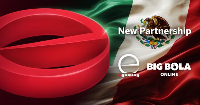 E-Gaming se asocia con Online Big Bola para crecer en el mercado online de México