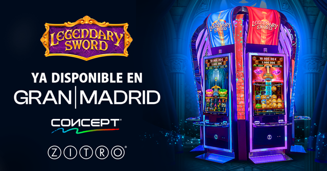 Zitro potencia las salas de Gran Madrid con su gabinete CONCEPT y Legendary Sword