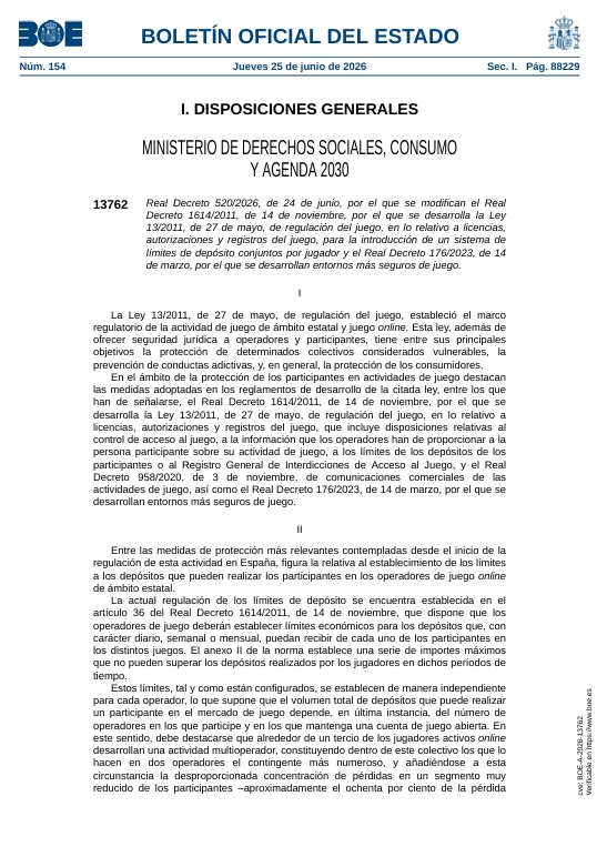  PUBLICADO EN EL BOE EL REAL DECRETO 520/2026, DE 24 DE JUNIO, QUE ESTABLECE EL SISTEMA DE LÍMITES DE DEPÓSITO CONJUNTOS POR JUGADOR EN EL JUEGO ONLINE