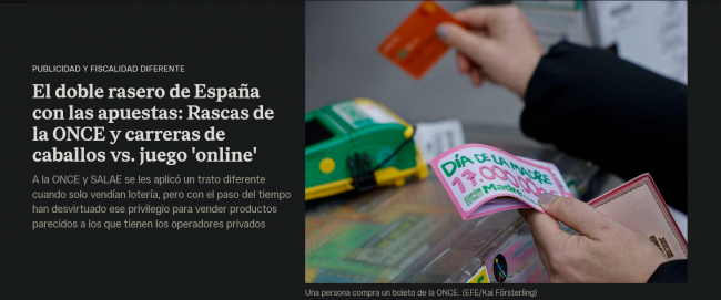 El diario El Confidencial pone en evidencia el doble rasero del juego: privilegios para ONCE y SELAE frente al online