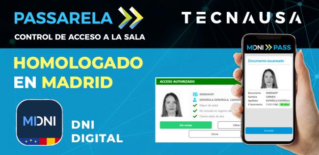 Tecnausa homologa la integración de MIDNI con PASSARELA en Madrid