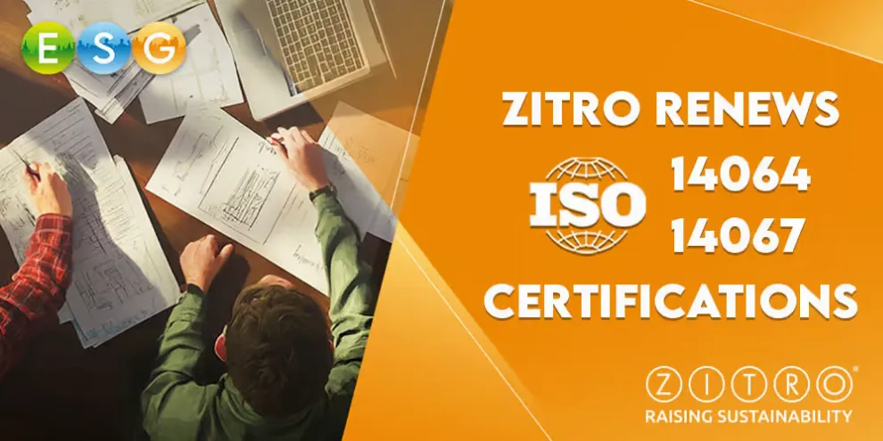 ZITRO RENEWS ISO 14064 AND ISO 14067 CERTIFICATIONS