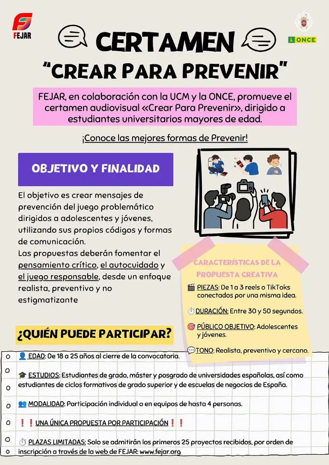 FEJAR, la Universidad Complutense y la ONCE retan a los universitarios a crear vídeos para prevenir el juego problemático entre los jóvenes FEJAR, la Universidad Complutense y la ONCE retan a los universitarios a crear vídeos para prevenir el juego problemático entre los jóvenes